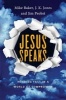 Jesus Speaks - Holding Fast in a World of Compromise (Paperback) - Mike Baker Photo