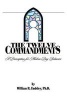 Twelve Commandments - A Prescription for Modern-Day Behavior (Paperback) - William R Endsley Photo