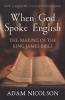 When God Spoke English - The Making of the King James Bible (Paperback) - Adam Nicolson Photo