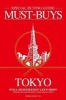 Must-Buys Tokyo (Paperback) - Naoki Kokubo Photo