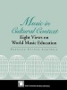 Music in Cultural Context - Eight Views on World Music Education (Paperback) - Patricia Shehan Campbell Photo