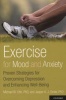 Exercise for Mood and Anxiety - Proven Strategies for Overcoming Depression and Enhancing Well-Being (Paperback) - Michael W Otto Photo