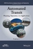 Automated Transit Systems - Planning, Operation, and Applications (Hardcover) - Rongfang Liu Photo