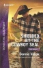 Shielded by the Cowboy Seal (Paperback) - Bonnie Vanak Photo