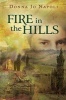 Fire in the Hills (Paperback) - Donna Jo Napoli Photo