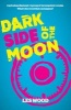 Dark Side of the Moon (Paperback) - Les Wood Photo