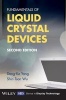 Fundamentals of Liquid Crystal Devices (Hardcover, 2nd Revised edition) - Deng Ke Yang Photo