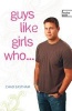 Guys Like Girls Who ... (Paperback) - Chad Eastham Photo