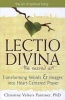 Lectio Divina--The Sacred Art - Transforming Words & Images Into Heart-Centered Prayer (Paperback) - Christine Valters Paintner Photo