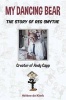 The Story of Reg Smythe - Creator of Andy Capp - My Dancing Bear (Paperback, 2nd edition) - Helene De Klerk Photo