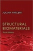 Structural Biomaterials (Paperback, 3rd Revised edition) - Julian Vincent Photo