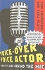 Voice-Over Voice Actor - What It's Like Behind the Mic (Paperback) - Yuri Lowenthal Photo