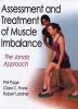 Assessment and Treatment of Muscle Imbalance - The Janda Approach (Hardcover) - Phil Page Photo