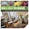 Hide and Seek Melbourne 2 (Paperback, 2nd Revised edition) - Explore Australia Photo