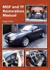 MGF and TF Restoration Manual (Hardcover) - Roger Parker Photo