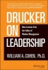 Drucker on Leadership - New Lessons from the Father of Modern Management (Hardcover) - William A Cohen Photo