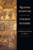 Reading Scripture with the Church Fathers (Paperback) - Christopher A Hall Photo