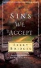 Sins We Accept (Paperback) - Jerry Bridges Photo