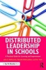 Distributed Leadership in Schools - A Practical Guide for Learning and Improvement (Paperback) - John A DeFlaminis Photo