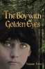 The Boy with Golden Eyes (Paperback) - Marjorie Young Photo