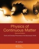 Physics of Continuous Matter - Exotic and Everyday Phenomena in the Macroscopic World (Hardcover, 2nd Revised edition) - Benny Lautrup Photo