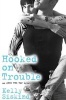 Hooked on Trouble (Paperback) - Kelly Siskind Photo