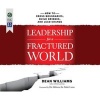 Leadership for a Fractured World - How to Cross Boundaries, Build Bridges, and Lead Change (Standard format, CD) - Dean Williams Photo