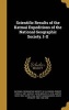 Scientific Results of the Katmai Expeditions of the National Geographic Society. I-X (Hardcover) - National Geographic Society U S Photo