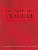 The Skillful Teacher - Building Your Teaching Skills (Paperback, 6th) - Jon Saphier Photo