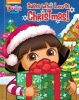 Dora the Explorer: Guess Who Loves Christmas! (Hardcover) - Martha T Ottersley Photo