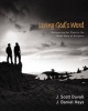 Living God's Word - Discovering Our Place in the Great Story of Scripture (Hardcover) - J Scott Duvall Photo