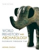 World Prehistory and Archaeology - Instructor Review Copy (Paperback, 3rd Revised edition) - Michael Chazan Photo