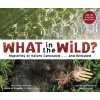 What in the Wild? (Hardcover) - David Schwartz Photo