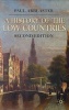 A History of the Low Countries (Paperback, 2nd Revised edition) - Paul Arblaster Photo