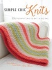 Simple Chic Knits - 35 Stylish Patterns to Knit in No Time (Paperback) - Karen Miller Photo