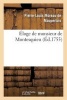 Eloge de Monsieur de Montesquieu (French, Paperback) - De Maupertuis P L Photo