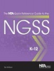 The NSTA Quick-Reference Guide to the NGSS - K-12 (Paperback) - Ted Willard Photo