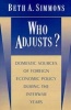 Who Adjusts? - Domestic Sources of Foreign Economic Policy During the Interwar Years (Paperback, New Ed) - Beth A Simmons Photo