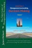 The Nitti Gritty of Management Accounting - Decision-Making (Paperback) - James T Bicharri Photo