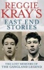 Reggie Kray's East End Stories - The Lost Memoirs of the Gangland Legend (Paperback) - Reg Kray Photo