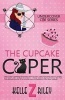 The Cupcake Caper (Paperback) - Kelle Z Riley Photo