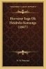 Hervarar Saga Ok Heidreks Konungs (1847) (English, Icelandic, Paperback) - N M Petersen Photo