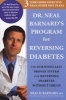 Dr. Neal Barnard's Program for Reversing Diabetes - The Scientifically Proven System for Reversing Diabetes Without Drugs (Paperback, Updated and REV) - Neal D Barnard Photo