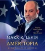 Ameritopia - The Unmaking of America (Standard format, CD) - Mark R Levin Photo