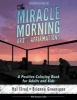 The Miracle Morning Art of Affirmations - A Positive Coloring Book for Adults and Kids (Paperback) - Hal Elrod Photo