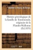 Histoire Genealogique de La Famille de Tenremonde, Originaire de La Flandre-Wallonne, 1268 a 1864 (French, Paperback) - Le Boucq De Ternas A Photo