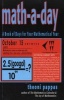 Math-a-Day - A Book of Days for Your Mathematical Year (Paperback) - Theoni Pappas Photo