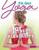 Fit Girl - Yoga for Fitness and Flexibility (Hardcover) - Rebecca Rissman Photo