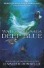 Deep Blue (Paperback) - Jennifer Donnelly Photo