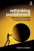 Rethinking Punishment - Challenging Conventions in Research and Policy (Paperback) - Karol M Lucken Photo